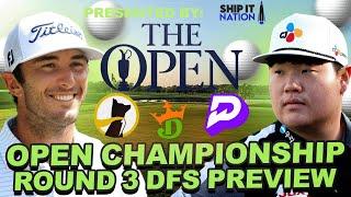 Open Championship Round 3 Preview + Live chat : Draftkings DFS Showdown Underdog + Prize Picks Props