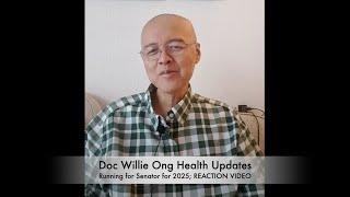 Doc Willie Ong Health Updates; Running For Senator on 2025 Election ; Reaction Video