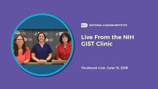 Live From the NIH GIST Clinic