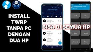 Terbaru Install Twrp Tanpa PC ! 100% Berhasil Via Bugjaeger