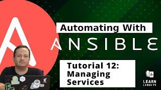 Getting started with Ansible 12 - Managing Services