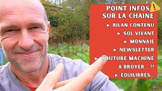 Point info chaîne - Vis ma vie de youtubeur jardinier ! #03