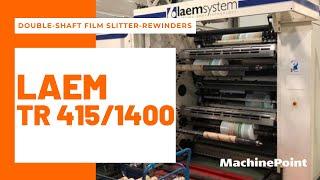 LAEM TR 415/1400 Double-shaft film slitter-rewinders | LAEM Machines