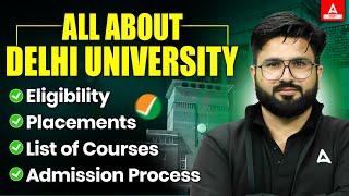 All About 𝗗𝗲𝗹𝗵𝗶 𝗨𝗻𝗶𝘃𝗲𝗿𝘀𝗶𝘁𝘆 2025 | Admission, Campuses, Fees, Placement, courses