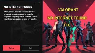 Fix Valorant - "No Internet Found" Error in 2020