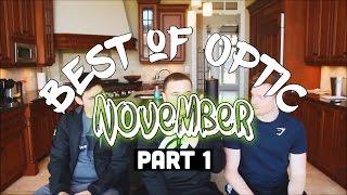 Best of OpTic Scuf House | November | Part 1