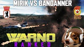 Ranked Rule #1 Know The Other Div! - Bandanner 39th vs Mirik Berliner - Ranked WARNO