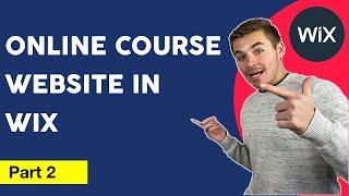 How To Build An Online Course in Wix | Part 2 | Wix Corvid Development