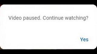 Video Paused . Continue Watching ?