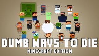 Dumb Ways To Die (Minecraft Edition)