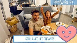 WEEKLY VLOG NICOOK 53 | Seul avec les enfants 