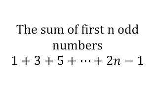 Sum of first n odd natural numbers | 1 + 3 + 5 + … + (2n - 1) | Summation of first n odd numbers