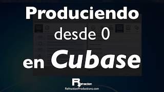 Produciendo en CUBASE desde 0 - parte 1