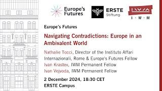 NATHALIE TOCCI: Navigating Contradictions. Europe in an Ambivalent World