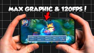 How to Unlock Max Graphic & Ultra 120Fps in Mobile Legends | 100% Working & No Root!