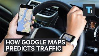 How Google Maps knows when there's traffic