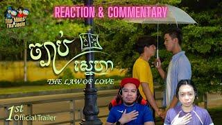 The Law of Love ច្បាប់ស្នេហា Official Trailer - Reaction / Commentary