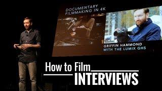 How to Film an Interview with Griffin Hammond