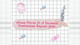 Cara Membuat Kapsul Jahe (Bahasa Indonesia) by.Ainun Fitria