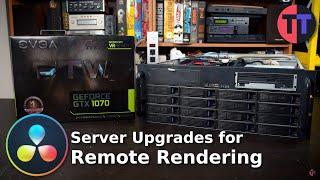 Server Upgrades - 50TB+ & Resolve Remote Rendering