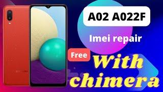 a02 a022f imei repair with chimera