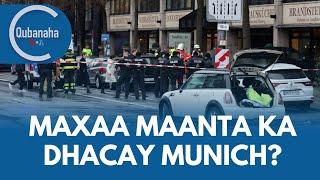 Dad isugu soo baxay Munich oo gaari la jiirsiiyey | Qubanaha VOA