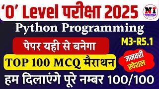 Python Programming Marathan Class|Top 100 Important MCQ|O Level Exam 2025|o level m3r5 mcq questions