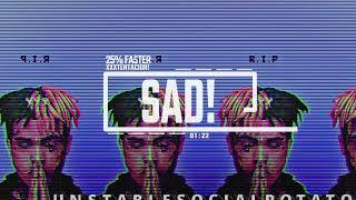 XXXTENTACION! - SAD! (25% Faster) [HQ] (Bass Boosted) [?]