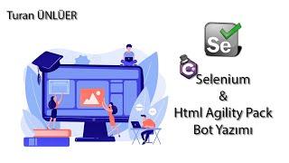 C# Konsol (Console) Selenium ve Html Agility Pack ile Bot Yazımı Ders 1