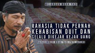 RAHASIA TIDAK PERNAH KEHABISAN DUIT [Selalu dikejar Kejar Uang ]