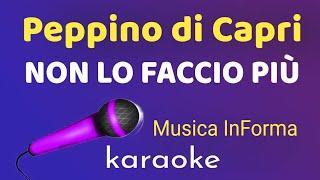 Peppino di Capri  -  NON LO FACCIO PIÙ  -  karaoke