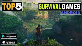 Top 5 Realistic Survival Games for Android | Best Survival Games for Android 2024!!