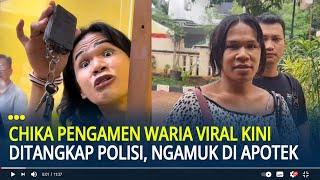 Chika Pengamen Waria Viral Kini Ditangkap Polisi, Pernah Bikin Geger Ngamuk Marahi Pegawai Apotek