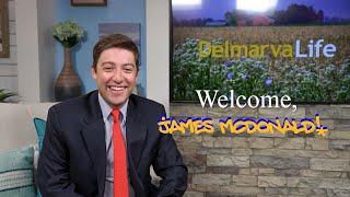 James McDonald Joins the DelmarvaLife Family