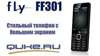 Обзор Fly FF301 ◄ Quke.ru ►