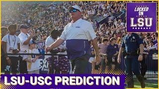 LSU Football vs USC Trojans Final Preview and Prediction!