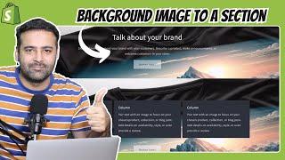 How To Add Background Image To A Section [Shopify]