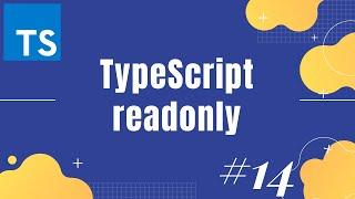 TypeScript tutorial 14: readonly in TypeScript | How to use readonly property in TypeScript
