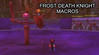 Frost Death Knight basic & custom macros in Wrath of The Lich King