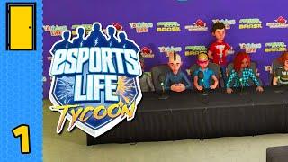 Forming a Team of Esports Legends! | Esports Life Tycoon - Part 1