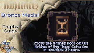 Bronze Medal - Trophy Guide - Blasphemous