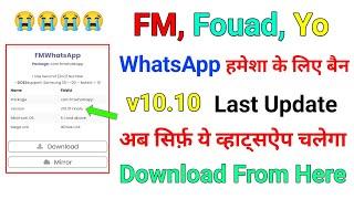 Fm WhatsApp/ Gb Whatsapp v10.10 New Update 2024/ gb whatsapp not working problem