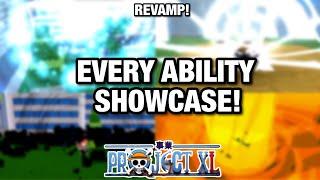 EVERY ABILITY SHOWCASE IN PROJECT XL! (UPDATE 4/REVAMP)