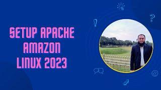 How to install Apache php on Amazon Linux 2023