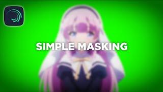 Simple Masking | Editing Tutorial