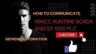 WINCC RUNTIME SCADA || PLC S7 1200 COMMUNICATION ||SIEMENS||
