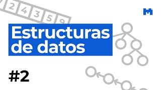 Estructuras de datos – 2. Listas enlazadas: Teoría