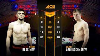 ACA YE 17: Муслим Ибрагимов vs. Салавди Абдурахманов | Muslim Ibragimov vs. Salavdi Abdurakhmanov