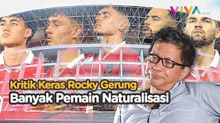 Rocky Gerung Sebut Naturalisasi Pemain Timnas Indonesia Penipuan