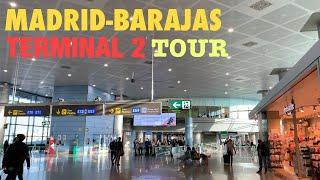 Madrid-Barajas International Airpot Terminal 2 Tour